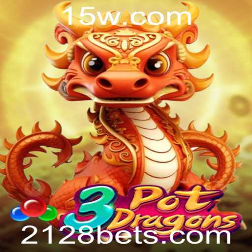 Descubra o Fascinante Mundo de 3PotDragons e 2128bet