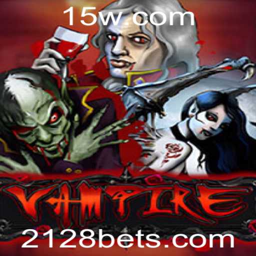 Desvendando o Jogo 'Vampire' e Seu Acesso com 2128bet